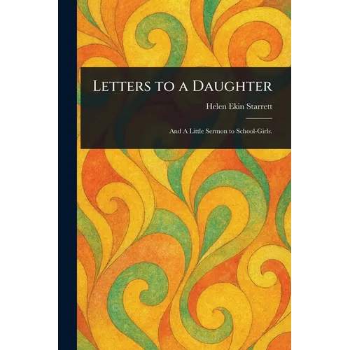 Letters to a Daughter