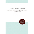 Lands, Laws, and Gods: Magistrates and Ceremony in the Regulation of Public Lands in Republican Rome