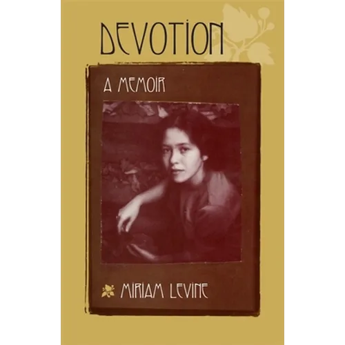 Devotion: A Memoir