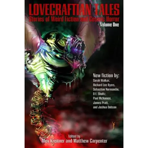 Lovecraftian Tales: Stories of Weird Fiction and Cosmic Horror