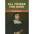All Things for Good