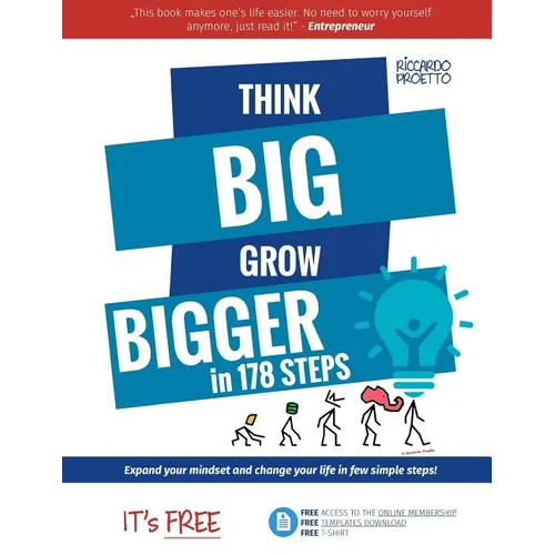 Think Big Grow Bigger: Expand Your Mindset and Change Your Life