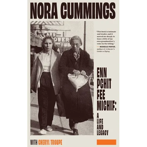Nora Cummings, Enn Pchit Fee Michif: A Life and Legacy