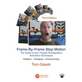 Frame-By-Frame Stop Motion: The Guide to Non-Puppet Photographic Animation Techniques