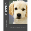 Puppies Adult Coloring Book: Stress Relieving Puppies and Dogs Coloring Book for Adults