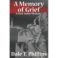 A Memory of Grief: A Zack Taylor Mystery