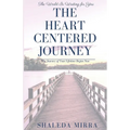 The Heart Centered Journey