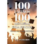 100 Historias 2nda Edición Más de cerca a sus historias