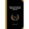 Memoirs of the Life and Adventures of Colonel Maceroni