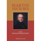 Martin Van Buren and the American Political System