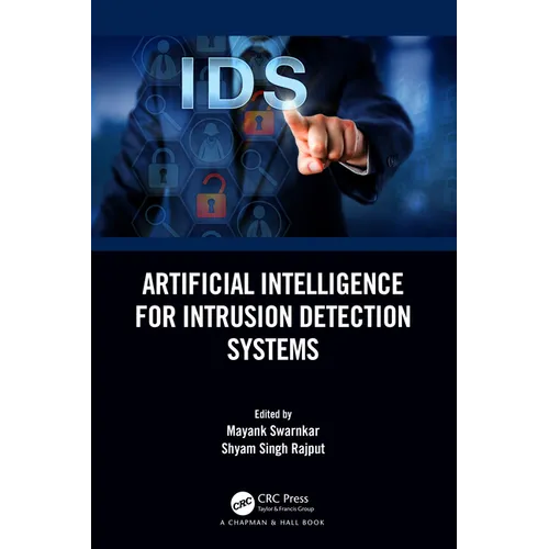Artificial Intelligence for Intrusion Detection Systems