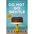 Do Not Go Gentle: A Posthumous Mystery