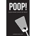 Poop! Random Words, Musings and Insight