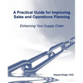 A Practical Guide for Improving Sales and Operations Planning