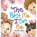 The Best Me I Can Be