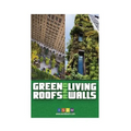 Green Roofs And Living Walls