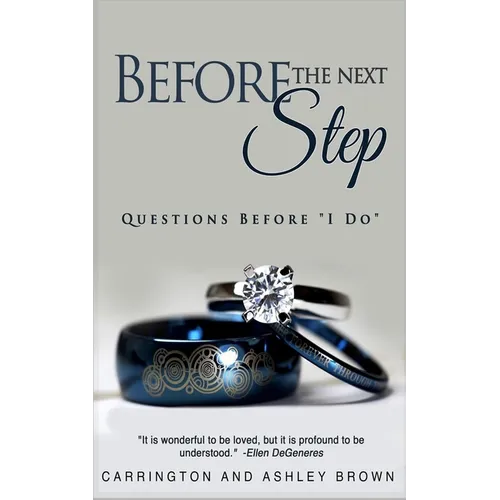 Before the Next Step: Questions Before "I Do"