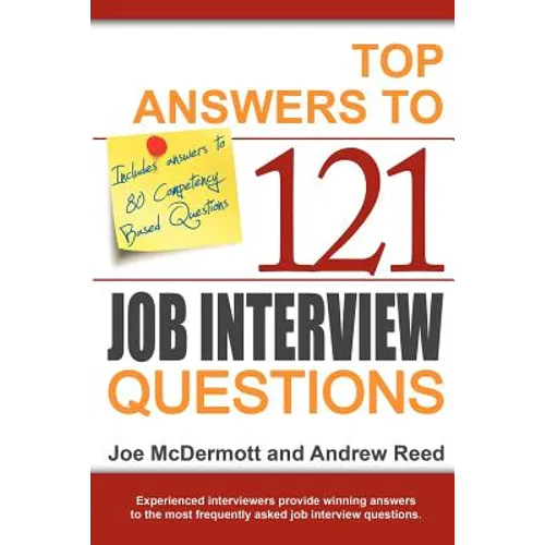 Top Answers to 121 Job Interview Questions