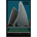 Downtown Seattle: The Contemporary Skyline