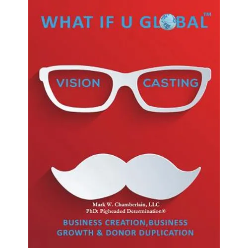 What If U Global: Vision Casting