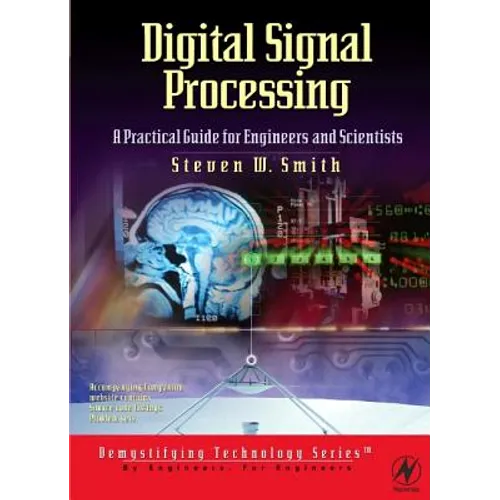 Digital Signal Processing: A Practical Guide for Engineers and Scientists