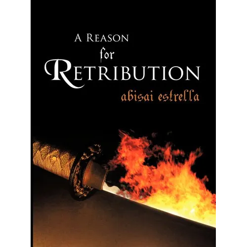 A Reason for Retribution