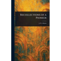 Recollections of a Pioneer