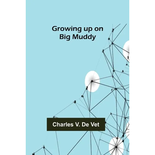 Growing up on Big Muddy