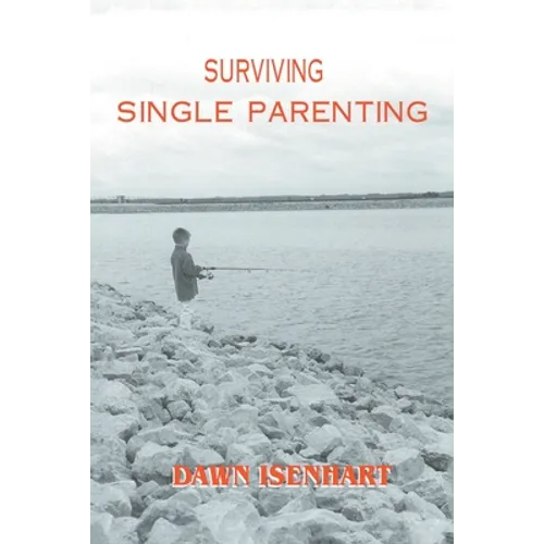Surviving Single Parenting