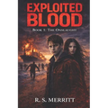 Exploited Blood: Book 1: The Onslaught