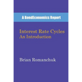 Interest Rate Cycles: An Introduction