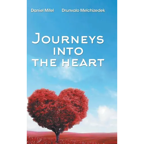 Journeys into the Heart