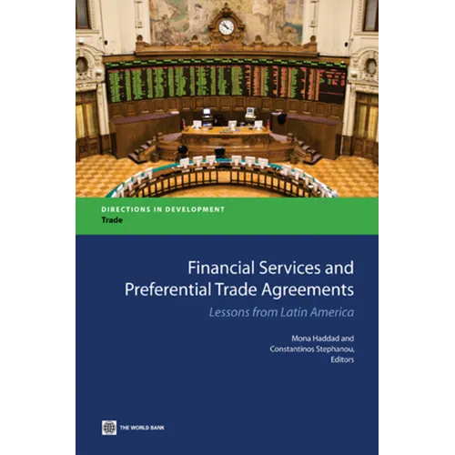Financial Services and Preferential Trade Agreements: Lessons from Latin America