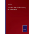 Transactions of the Nova Scotia Literary and Scientific Society