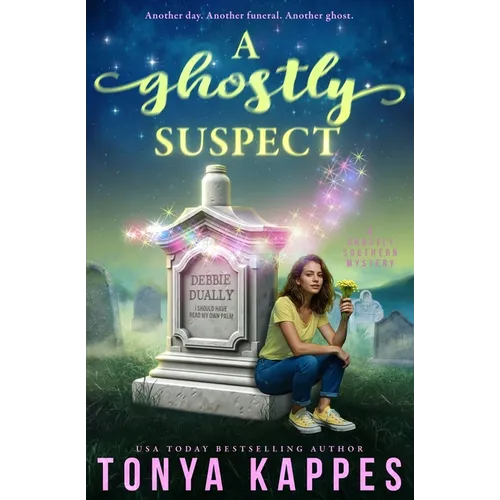 A Ghostly Suspect: A Ghostly Southern Mystery (Ghostly Southern Mysteries)
