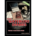 The Waterloo Diaries: The Bedsore Conspiracy