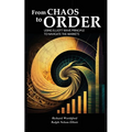 From Chaos to Order: Using Elliott Wave Principle to Navigate the Markets