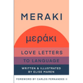 Meraki: Love Letters to Language