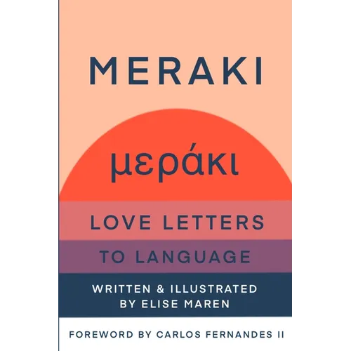 Meraki: Love Letters to Language