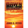 Dawn of Deliverance