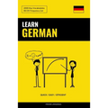 Learn German - Quick / Efficient / Simple: 2000 Key Vocabularies