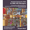 Autodesk Navisworks 2022 for BIM/VDC Managers