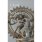 I Took the Sex Gods to Thailand