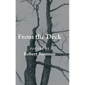 From the Deck: Poetry by Robert Brennan