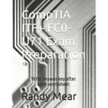 CompTIA ITF+ FC0-U71 Exam Preparation: With answer key after each worksheet