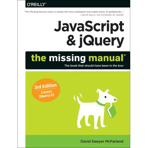 JavaScript & Jquery: The Missing Manual