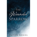 The Wounded Sparrow