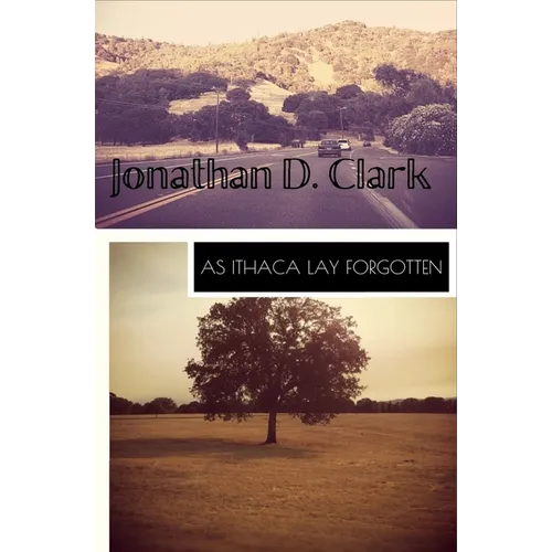 As Ithaca Lay Forgotten