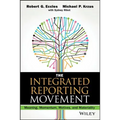 The Integrated Reporting Movement: Meaning, Momentum, Motives, and Materiality