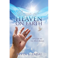 Days of Heaven on Earth